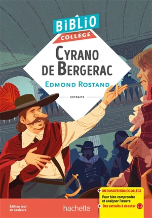 Cyrano de Bergerac : extraits - Edmond Rostand