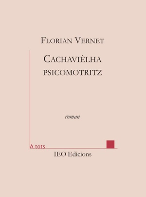 Cachavièlha psicomotritz - Florian Vernet