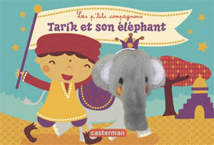 Tarik et son éléphant - Annelien Wehrmeijer