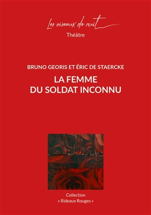 La femme du soldat inconnu - Bruno Georis