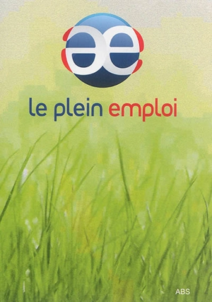 Le plein emploi : 2H-2F : une comédie grinçante - Stéphane Titéca