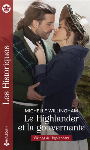 Le Highlander et la gouvernante : Vikings & Highlanders - Michelle Willingham