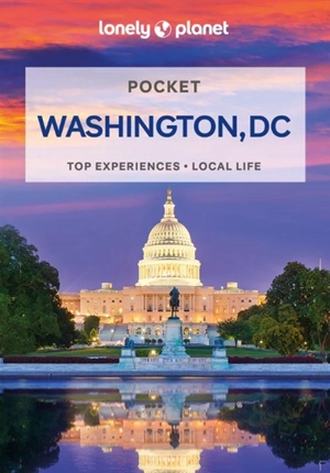 Pocket Washington DC : top experiences, local life - Karla Zimmerman