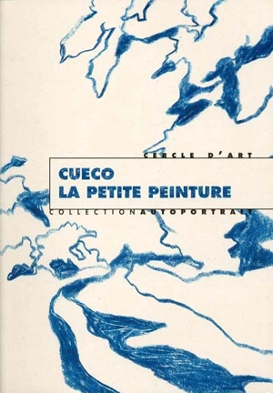 La petite peinture - Henri Cueco