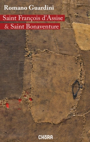 Saint François d'Assise & saint Bonaventure - Romano Guardini