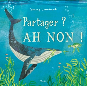 Partager ? Ah non ! - Jonny Lambert