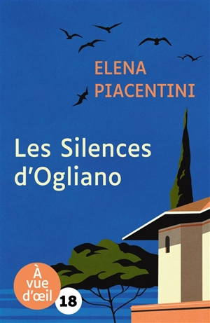 Les silences d'Ogliano - Eléna Piacentini