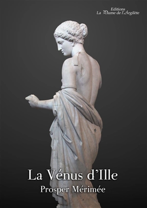 La Vénus d'Ille - Prosper Mérimée