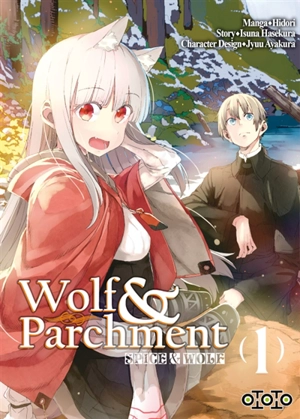 Spice & Wolf : wolf & parchment. Vol. 1 - Isuna Hasekura