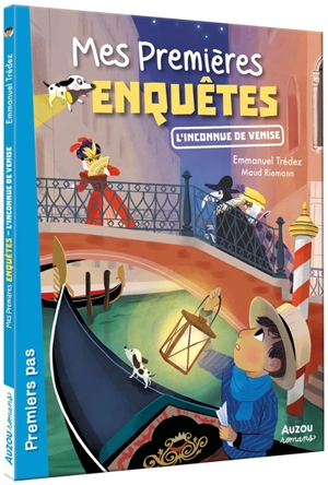 Mes premières enquêtes. Vol. 15. L'inconnue de Venise - Emmanuel Trédez