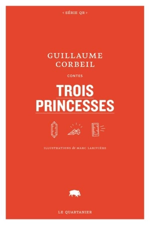 Trois princesses - Guillaume Corbeil