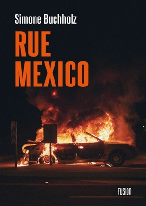 Rue Mexico - Simone Buchholz