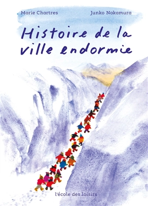 Histoire de la ville endormie - Marie Chartres