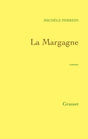 La Margagne - Michèle Perrein