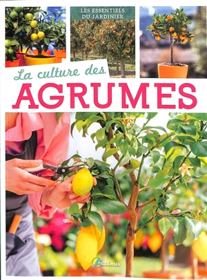 La culture des agrumes - Jean-Marie Polese