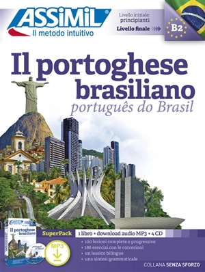 Il portoghese brasiliano, livello finale B2 : super pack : 1 libro + download audio MP3 + 4 CD - Juliana Grazini Dos Santos