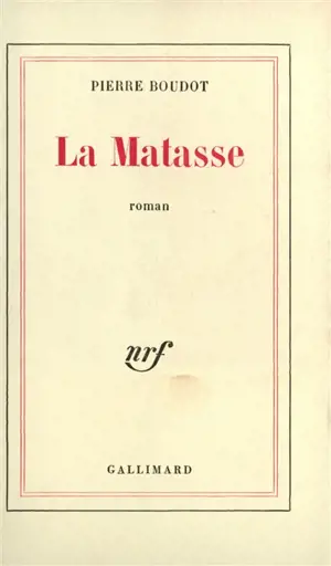 La Matasse - Pierre Boudot