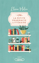 La petite pharmacie littéraire - Elena Molini