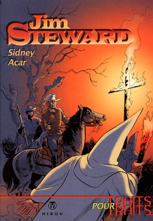 Jim Steward. Vol. 1 - Jacques Acar