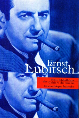 Ernst Lubitsch - Bernard Eisenschitz