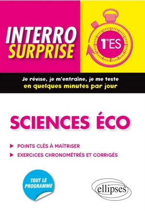 Sciences éco : 1re ES - Alain Bruno