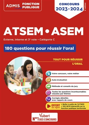 ATSEM, ASEM : externe, interne et 3e voie, catégorie C : 180 questions pour réussir l'oral, concours 2023-2024 - Elodie Laplace