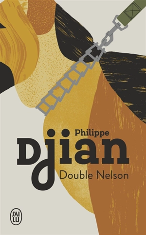 Double Nelson - Philippe Djian