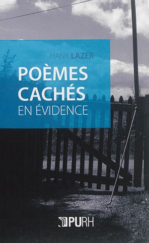 Poèmes cachés en évidence - Hank Lazer