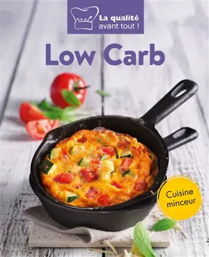 Low carb : cuisine minceur - Anne Peters