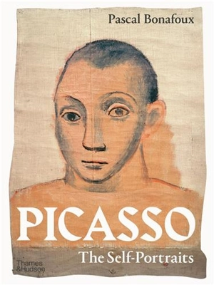 Picasso The Self Portraits - Pascal Bonafoux