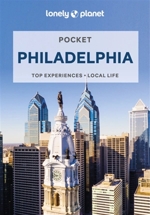 Pocket Philadelphia : top experiences, local life - Simon Richmond