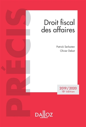 Droit fiscal des affaires : 2019-2020 - Patrick Serlooten