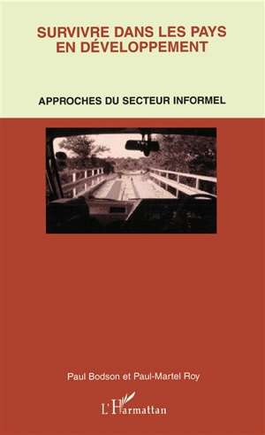 Survivre dans les pays en développement : approches du secteur informel