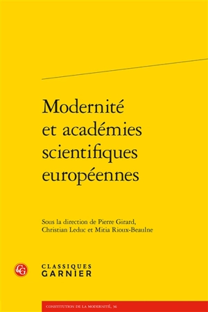 Modernité et académies scientifiques européennes