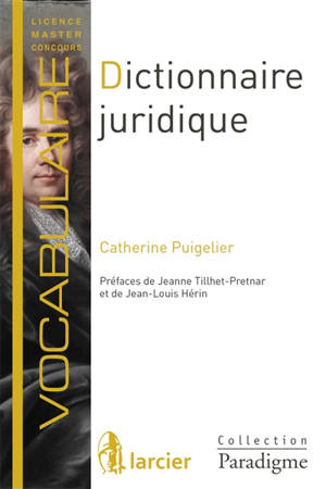 Dictionnaire juridique - Catherine Puigelier