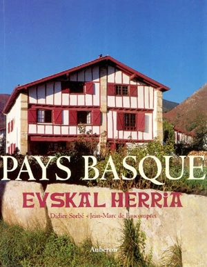 Pays basque. Evskal herria - Louis-Pedro Pena Santiago