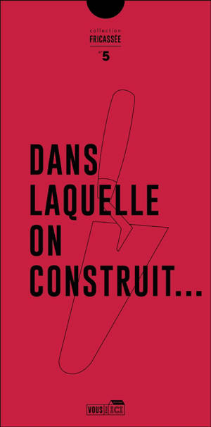 Dans laquelle on construit... - Amandine Hubert