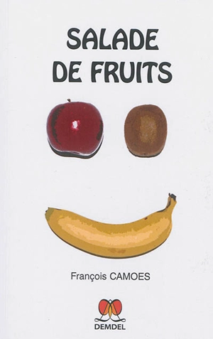 Salade de fruits - François Camoes