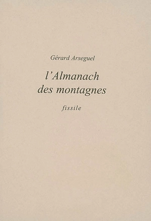 L'almanach des montagnes - Gérard Arseguel