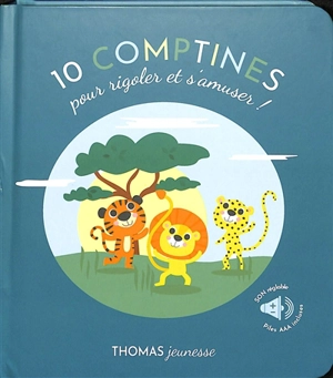 10 comptines pour rigoler et s'amuser ! - Marie Delhoste