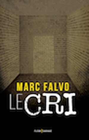 Le cri - Marc Falvo