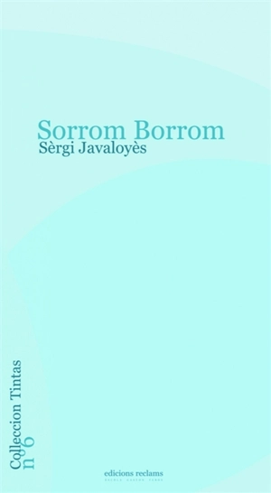 Sorrom Borrom o Le rêve du Gave - Sèrgi Javaloyès