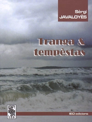 Tranga & tempèstas - Sèrgi Javaloyès