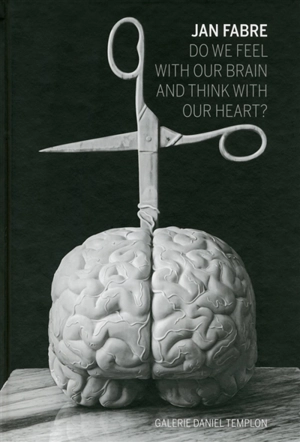 Do we feel with our brain and think with our heart ?