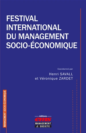 Festival international du management socio-économique - Colloque d'automne de l'ISEOR (35 ; 2021 ; Lyon)