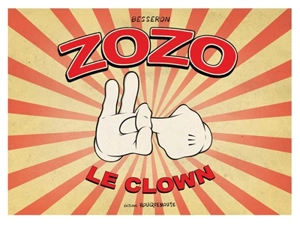 Zozo le clown - Olivier Besseron