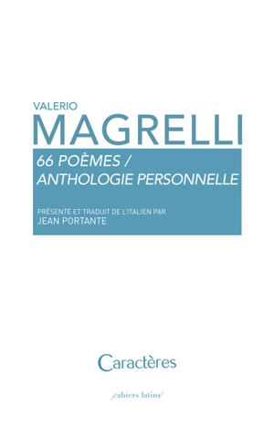 66 poèmes : anthologie personnelle - Valerio Magrelli