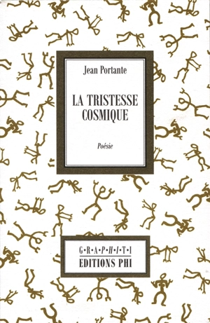 La tristesse cosmique - Jean Portante