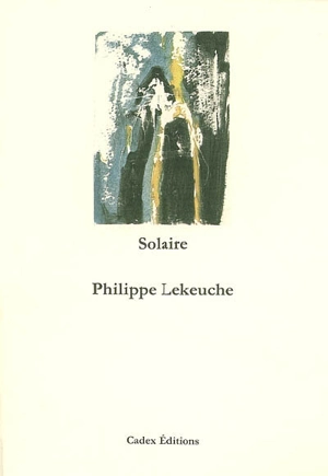 Solaire - Philippe Lekeuche