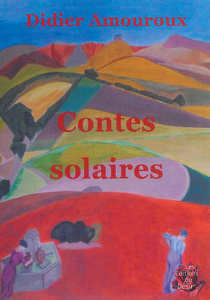 Contes solaires - Didier Amouroux